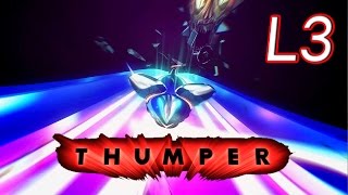 THUMPER  Level 3 [upl. by Naffets]