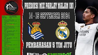 PREDIKSI PARLAY Real Sociedad VS Real Madrid  Liverpool VS Nottingham Forest 1415 SEPTEMBER 2024 [upl. by Nauqat79]