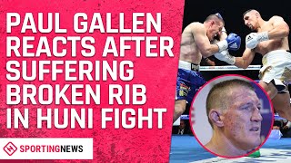 Paul Gallen Reacts to Broken rib amp TKO Loss to Justis Huni [upl. by Luaped623]