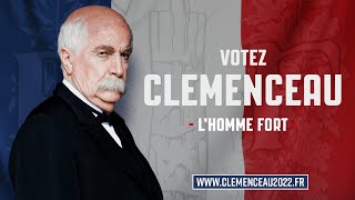 Georges Clemenceau  Clip de campagne 2022 [upl. by Azil]