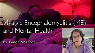 Myalgic Encephalomyelitis ME and Mental Health [upl. by Mini]