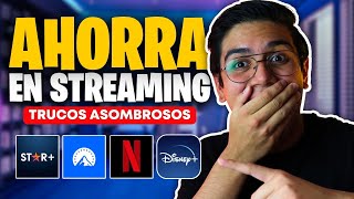 STREAMING BARATO ¿Comó PAGAR MENOS por NETFLIX PRIME MAX DISNEY STAR LEGAL [upl. by Naneik]