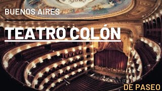 Teatro Colon  CONOCELO POR DENTRO   Buenos Aires 2020 [upl. by Nnylrebma]