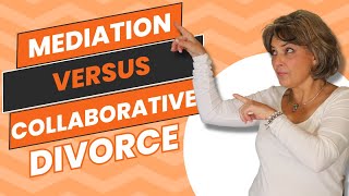 Mediation vs Collaborative Divorce [upl. by Elegna222]