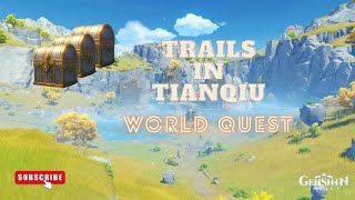 Trails in Tianqiu  Genshin Impact  World Quest [upl. by Ardnek]