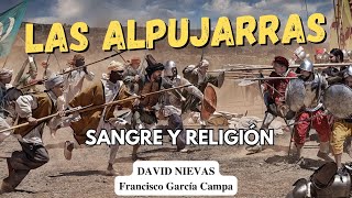 LAS ALPUJARRAS  Sangre y religión David Nievas [upl. by Airreis]