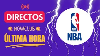 ACTUALIDAD NBA  ÚLTIMA HORA DE LA JORNADA  KICKTIPP PORRESP  LO QUE SURJA [upl. by Eimia768]