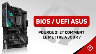 ASUS  comment mettre à jour son BIOS  UEFI [upl. by Dao]