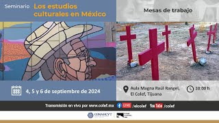 Seminario «Los estudios culturales en México» [upl. by Aivatnwahs]