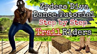 Zydeco Diva  Lil Nathan Dance Tutorial Trail Riders Edition [upl. by Ogdon]