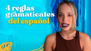 LAS 4 REGLAS GRAMATICALES más importantes del ESPAÑOL para mejorar tu nivel  Español con María [upl. by Gally]