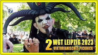 🔴 WGT LEIPZIG 2023 🦇 Part 2 🦇 VIKTORIANISCHES PICKNICK 🦇 WAVEGOTIKTREFFEN goth art ichohnebild [upl. by Cadell]