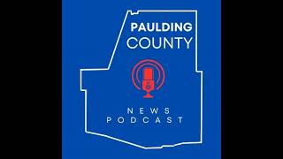 Paulding County News Podcast Eclipses Emergencies and Enhancements [upl. by Odetta259]