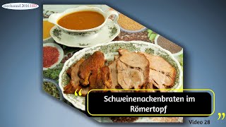 Schweinenackenbraten aus dem Römertopf [upl. by Lorri]