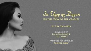 Sa Ugoy ng Duyan 2016 by Lea Salonga lyric video [upl. by Ielerol709]