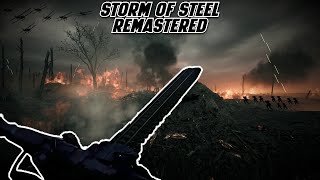 BF1 Storm Of Steel REMASTARED [upl. by Civ]