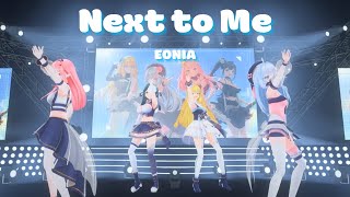 【EONIAs 3rd Anniversary Concert】Next to Me Original Song [upl. by Redna505]