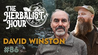 David Winston  The Herbalist Hour Ep 86 [upl. by Lezned23]