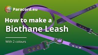 How to make a Biothane Leash with 2 colours  Tutorial [upl. by Mcmaster816]