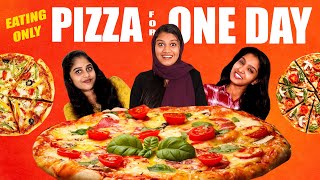 EATING ONLY PIZZA FOR 24 HOURS CHALLENGE  ഒരു ദിവസം മുഴുവന്‍ PIZZA മാത്രം  PULLOTHI [upl. by Eizle]