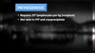 13 Transfusion Associated Graft Versus Host Disease [upl. by Lamonica]