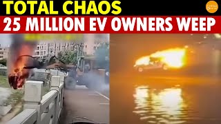 Total Chaos 25 Million EV Owners Despair as 300 Million EVs Could Cause 42900 Fires Daily [upl. by Adair]