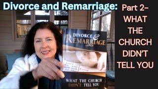 Part 2 Divorce and Remarriage What the Church Didnt Tell YouDecision to RepentAdulterous Marriage [upl. by Zabrina156]