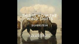 Silverstein  CaliforniaIsolated Bass [upl. by Dawes330]