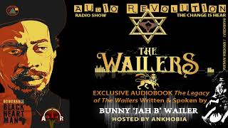 Unveiling The Wailers History The True Story By BUNNY WAILER AUDIOBOOK [upl. by Atsahc]