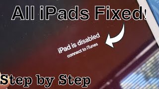 ALL iPADS FIXED quotiPad is disabled connect to iTunes” [upl. by Nahaj951]