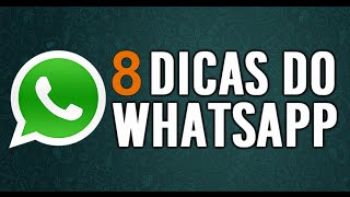 08 Dicas Segredos e Truques do Whatsapp [upl. by Raddie]