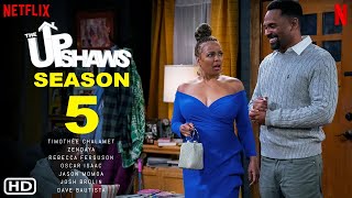 The Upshaws Season 5  Netflix Premier Date Mike Epps Wanda Sykes Kim Fields Filmaholic Cast [upl. by Ellevart]