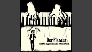 Der Flaneur [upl. by Tamsky744]