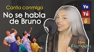 quotNo se habla de Brunoquot Canta con Kay  VERSIÓN COMPLETA [upl. by Hock]