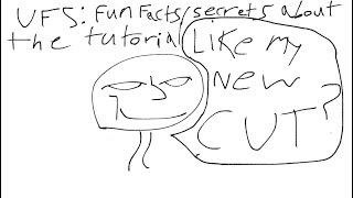 UFS Fun FactsSecrets about the tutorial [upl. by Aitnis]