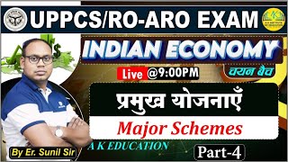 UPPCSROARO EXAM 2024  Economy  प्रमुख योजनाएँ  Part 04  Er Sunil Sir  AK Education [upl. by Mistrot]