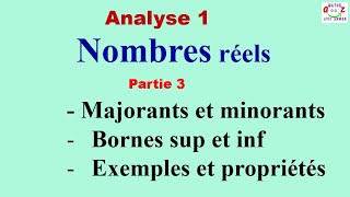 Analyse 1  Nombres réels Majorants et minorants Bornes supérieur et inférieur Cours [upl. by Epner]