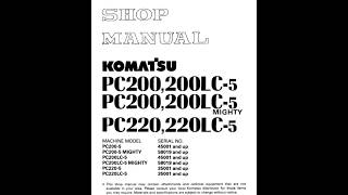 Komatsu PC2005 PC200LC5 PC2205 PC220LC5 Excavator Manual [upl. by Enylodnewg]