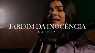 Jardim da Inocência  Raíssa Almeida COVER Paulo Cesar Baruk [upl. by Cheadle513]