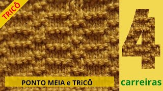 💛 Aprenda o ponto meia e tricô 4 carreiras TRICÔ [upl. by Aitropal]