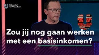 Zou jij nog gaan werken met een basisinkomen [upl. by Hawkie]