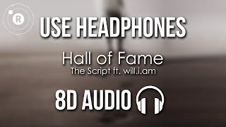 The Script  Hall of Fame 8D AUDIO ft william [upl. by Esinyl]