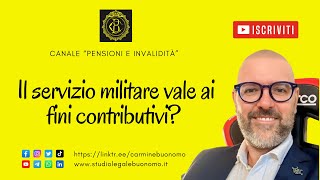 Il servizio militare vale ai fini contributivi [upl. by Shantha934]