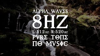 8 Hz Binaural Beats  Alpha Waves  Pure Tone  No Music  L 512 Hz  R 520 Hz  Relaxed Wakefulness [upl. by Nauwtna65]