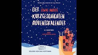 Bollenbacher Darling  Das Adventslama  Der etwas andere Kurzgeschichten Adventskalender Tür 24 [upl. by Eneryc725]