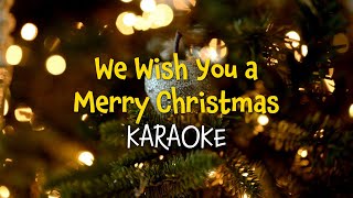 We Wish You a Merry Christmas Christmas Karaoke with Lyrics [upl. by Bettina]