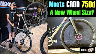 Moots CRDD 750d WTB A New Wheel Size [upl. by Umeh]