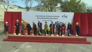 Groundbreaking of VTC International Culinary Institute [upl. by Neukam]