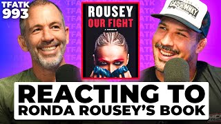 Schaub and Callen React to Ronda Rousey’s Book  TFATK Ep 993 [upl. by Nimesh]