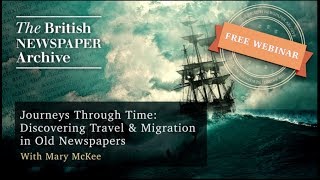 Journeys Through Time Discovering Travel amp Migration in Old Newspapers [upl. by Annawal542]